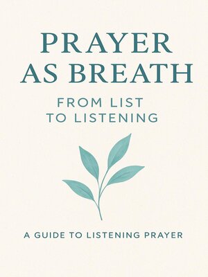 cover image of Prayer as Breath from list to listening